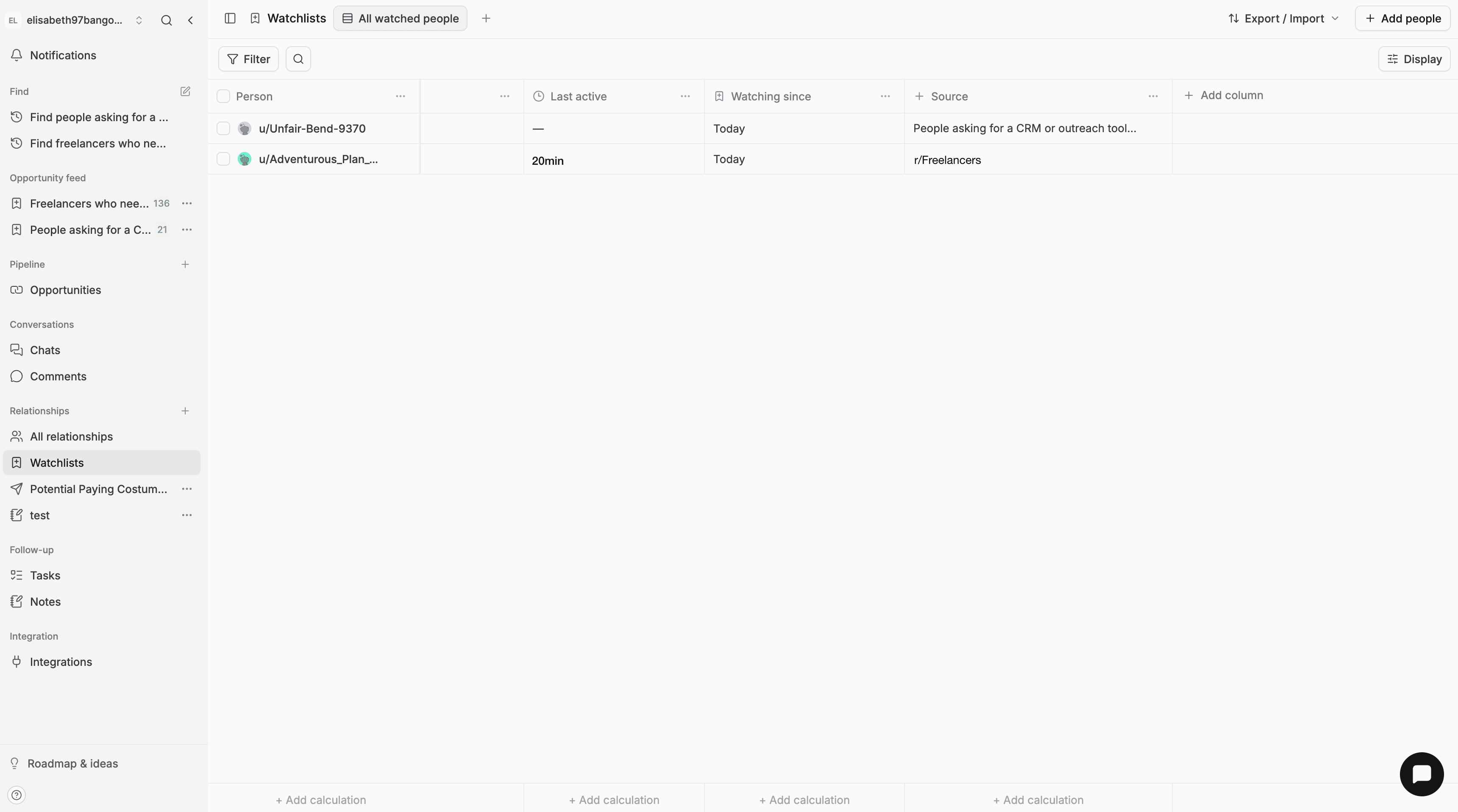 Track important people with watchlists, activity, tasks, and follow-ups